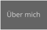 Über mich