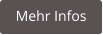 Mehr Infos